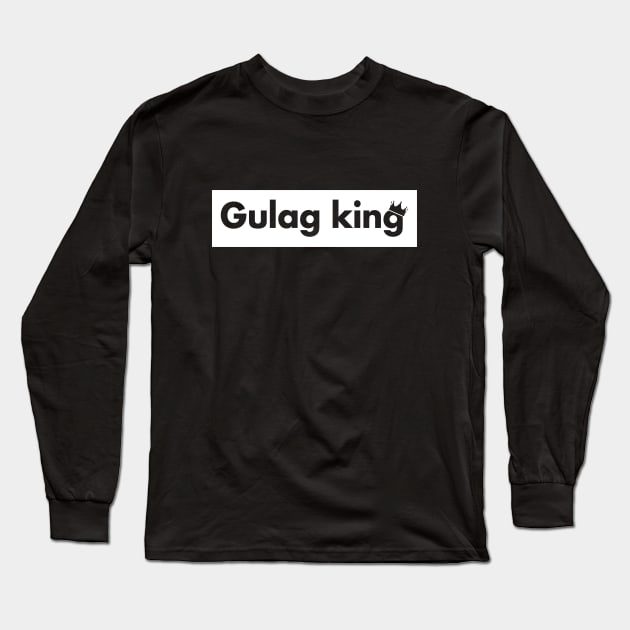 Gulag King Long Sleeve T-Shirt by GamingEssentials